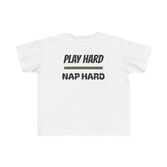 Play Hard Nap Hard Toddler Tee