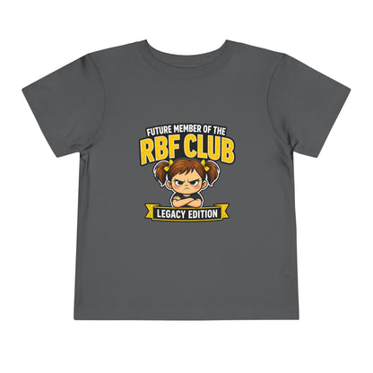 Future Member of the RBF Club – Legacy Edition Toddler Tee
