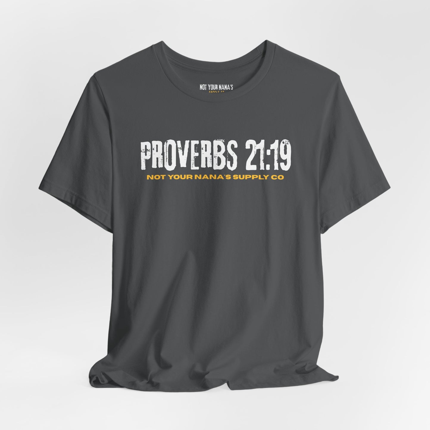 Proverbs 21:19 Tee