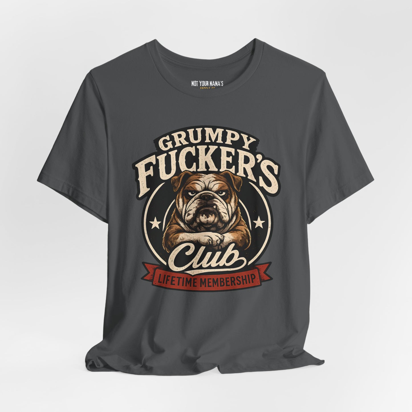 Grumpy Fucker’s Club Lifetime Membership T-Shirt