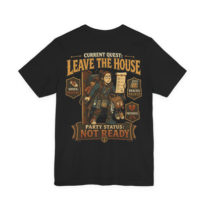 Current Quest: Leave - Mom Tee