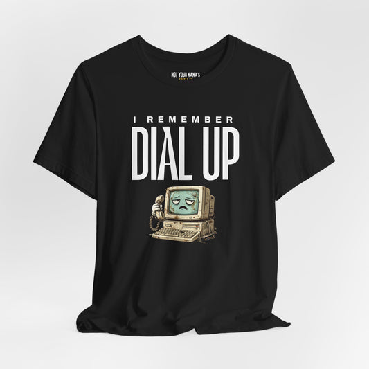 I Remember Dial-Up Tee
