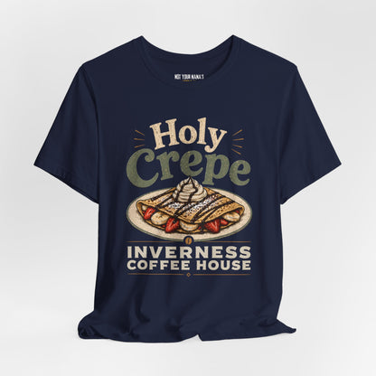 Inverness Coffee House - Holy Crepe Tee