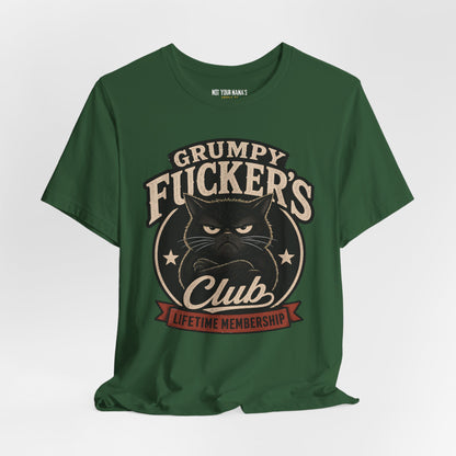 Grumpy Fucker’s Club Lifetime Membership T-Shirt