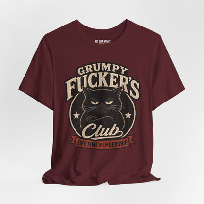 Grumpy Fucker’s Club Lifetime Membership T-Shirt