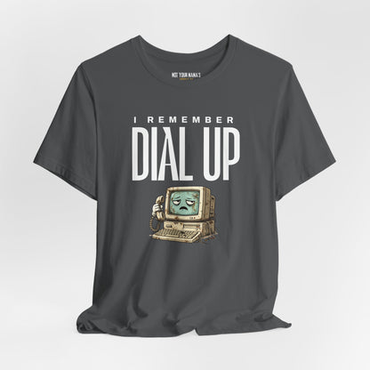 I Remember Dial-Up Tee