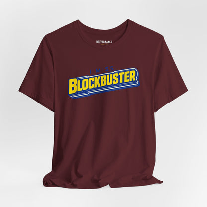 I Miss Blockbuster Tee