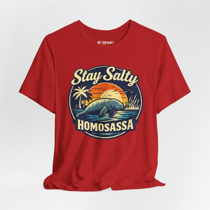 Stay Salty Homosassa Tee