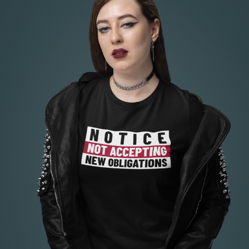 Not Accepting New Obligations Tee