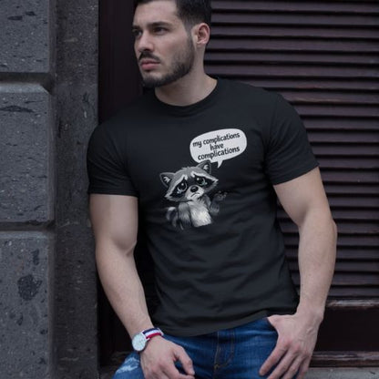 My Complications are Complicated Tee