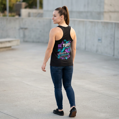 Be Tuff; Stay Tank