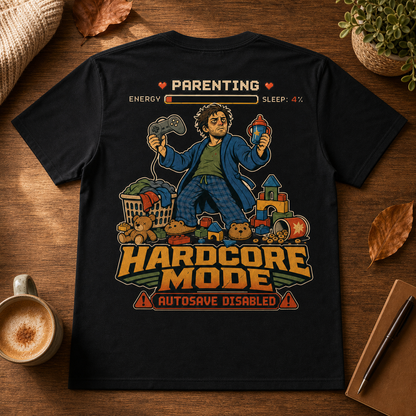 Parenting Hardcore Mode - Dad Tee
