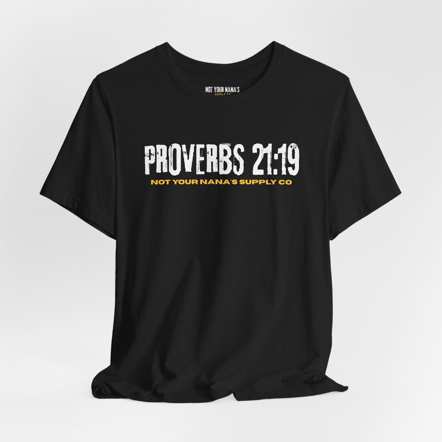 Proverbs 21:19 Tee