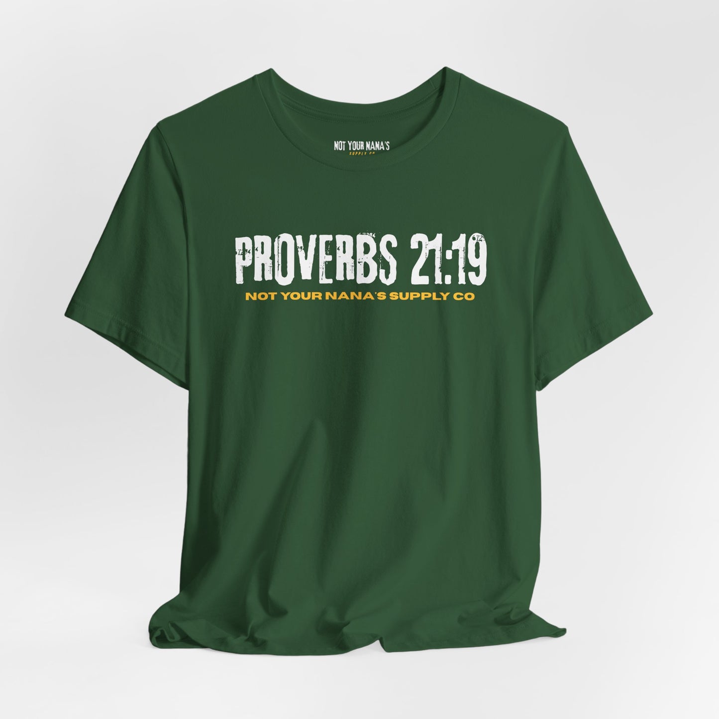 Proverbs 21:19 Tee