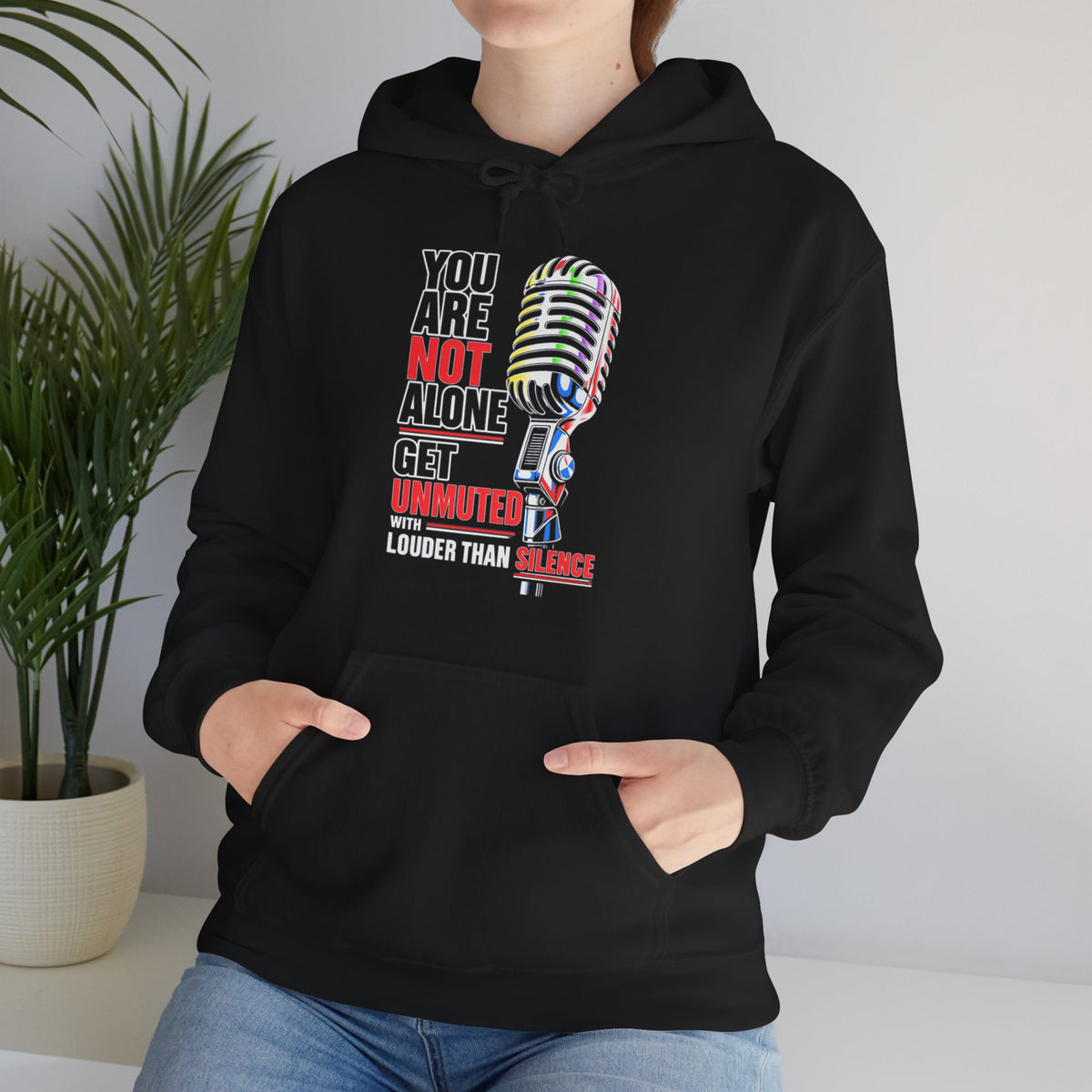 You Are Not Alone Mic Hoodie — Mental Health Awareness