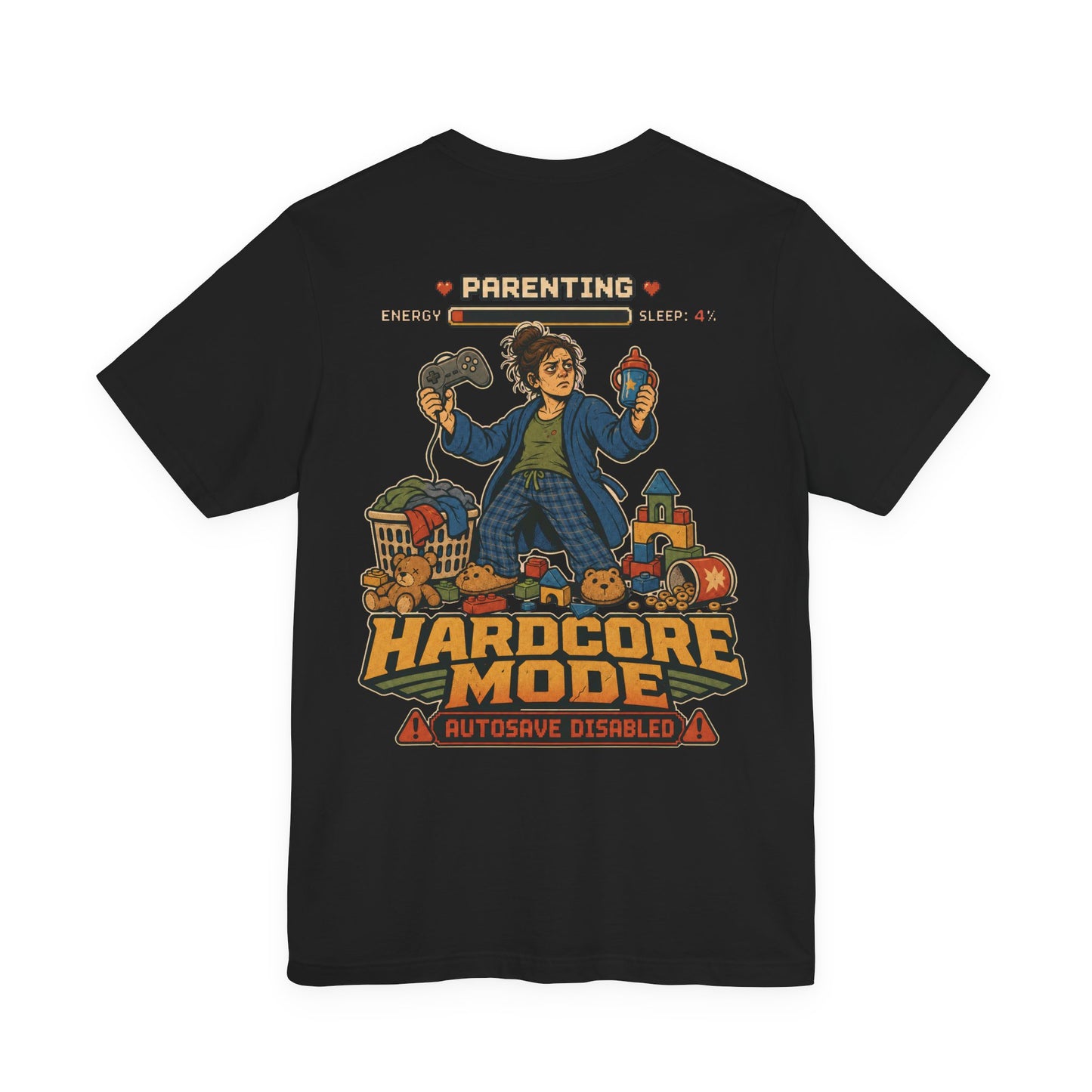 Parenting Hardcore Mode - Mom Tee