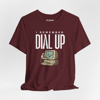 I Remember Dial-Up Tee