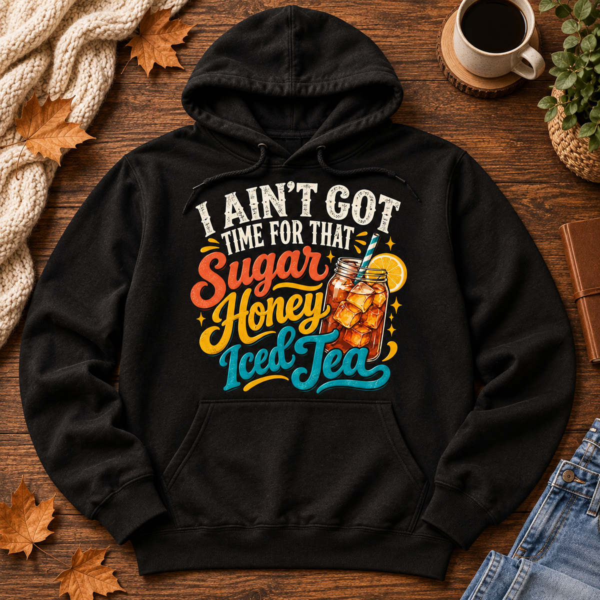 Sugar Honey Iced Tea Hoodie