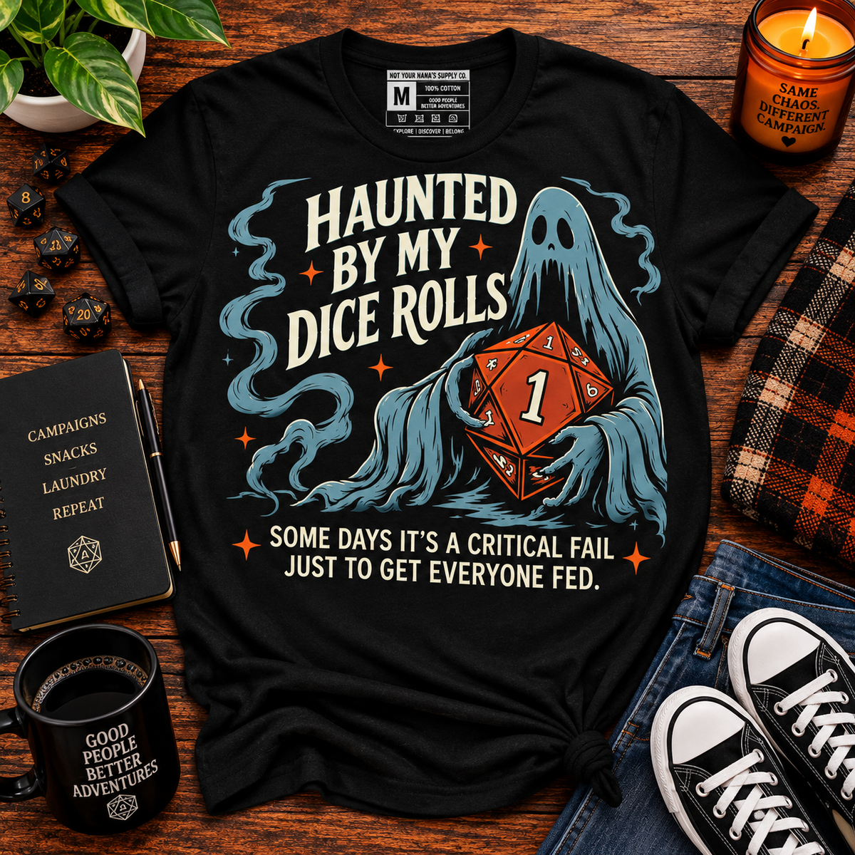 Haunted by My Dice Rolls Tee