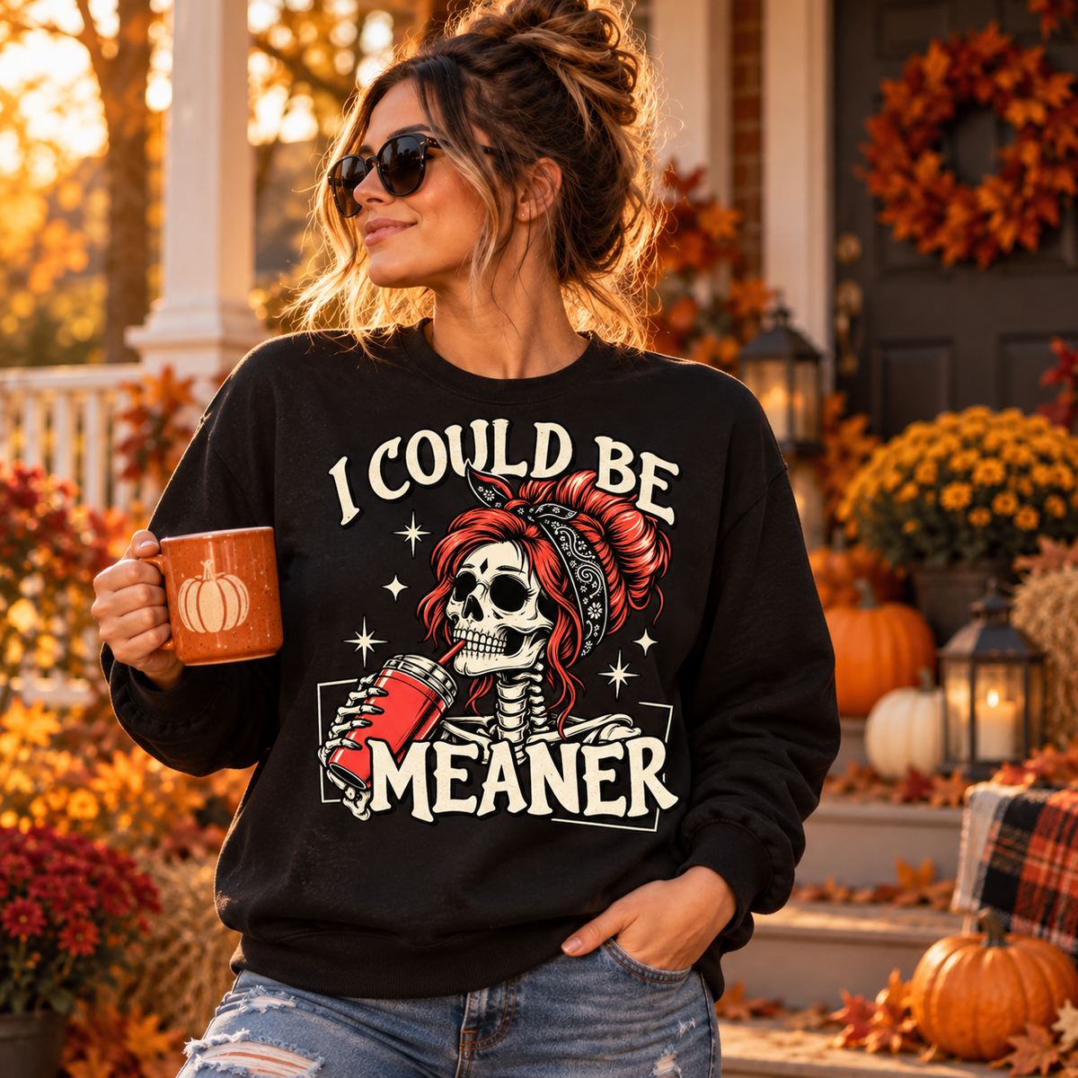 I Could be Meaner Crewneck - lifestyle